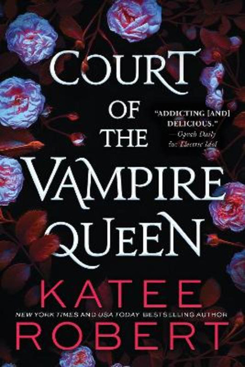 Court of the Vampire Queen by Katee Robert - 9781728264691