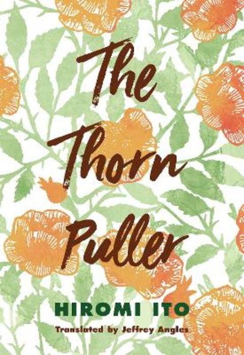 The Thorn Puller by Hiromi Ito - 9781737625308