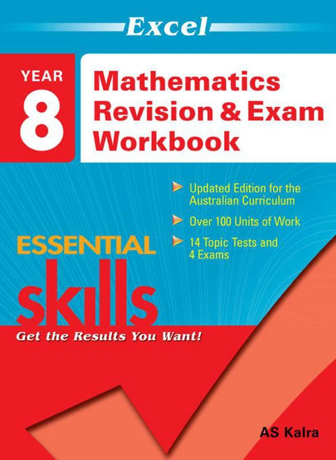 Excel Year 8 Maths Revision & Exam Workbook by A. S. Kalra - 9781740200332