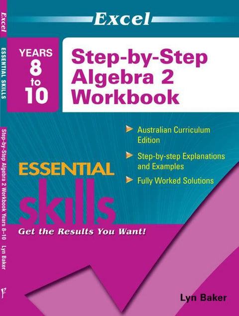 Excel Step by Step Algebra 2 : Year 8-10 by Lyn Baker - 9781740200417