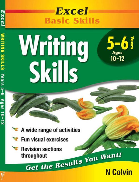 Excel Writing Skills : Year 5-6 by N. Colvin - 9781740200479