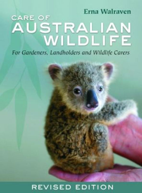 Care of Australian Wildlife by Erna Walraven - 9781741102079