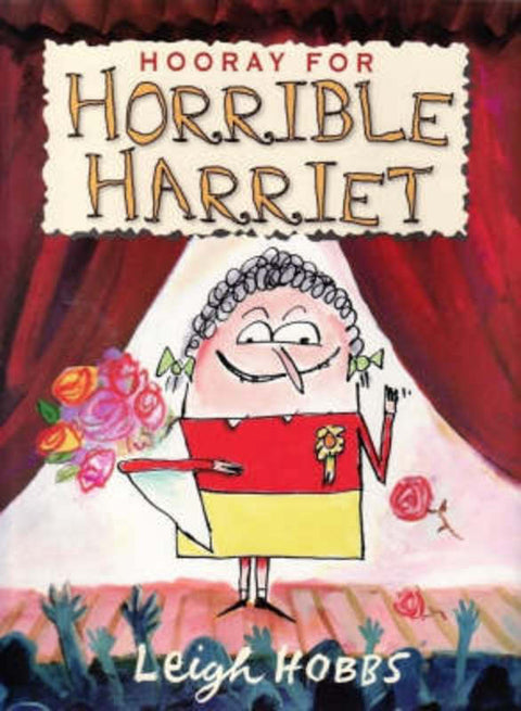 Hooray for Horrible Harriet by Leigh Hobbs - 9781741147032