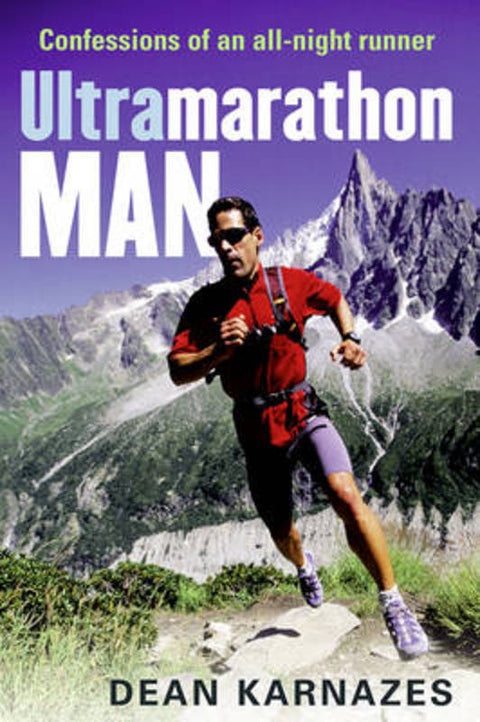 Ultramarathon Man by Dean Karnazes - 9781741149579