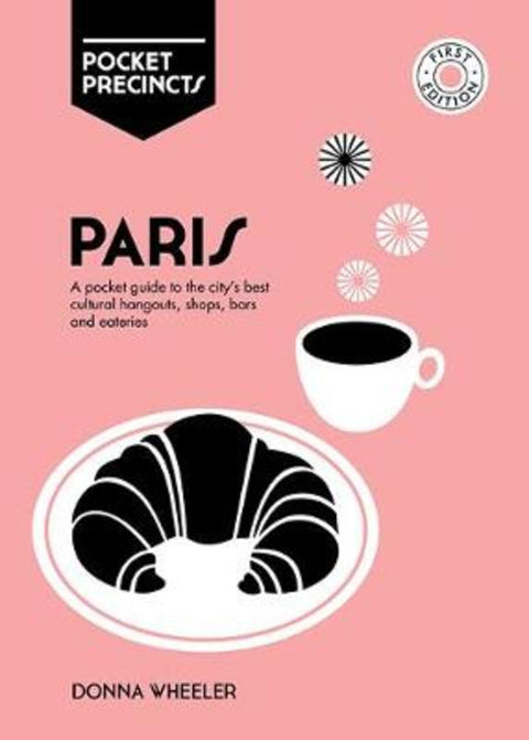 Paris Pocket Precincts by Donna Wheeler - 9781741176308