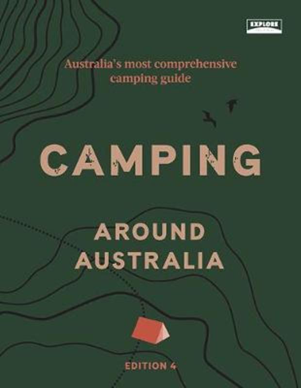 Camping around Australia 4th ed by Explore Australia - 9781741176650