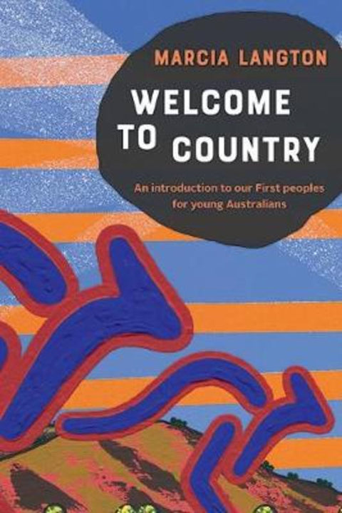 Marcia Langton: Welcome to Country youth edition by Marcia Langton - 9781741176667