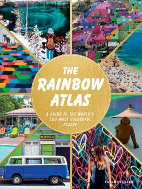 The Rainbow Atlas by Taylor Fuller - 9781741177329