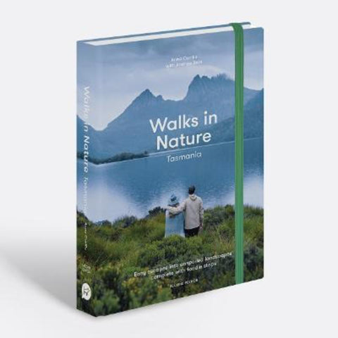 Walks in Nature: Tasmania 2nd edition by Anna Carlile - 9781741178036
