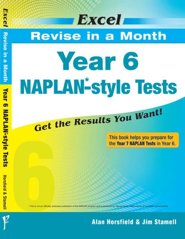 Year 6 NAPLAN-style Tests by Alan Horsfield - 9781741254259