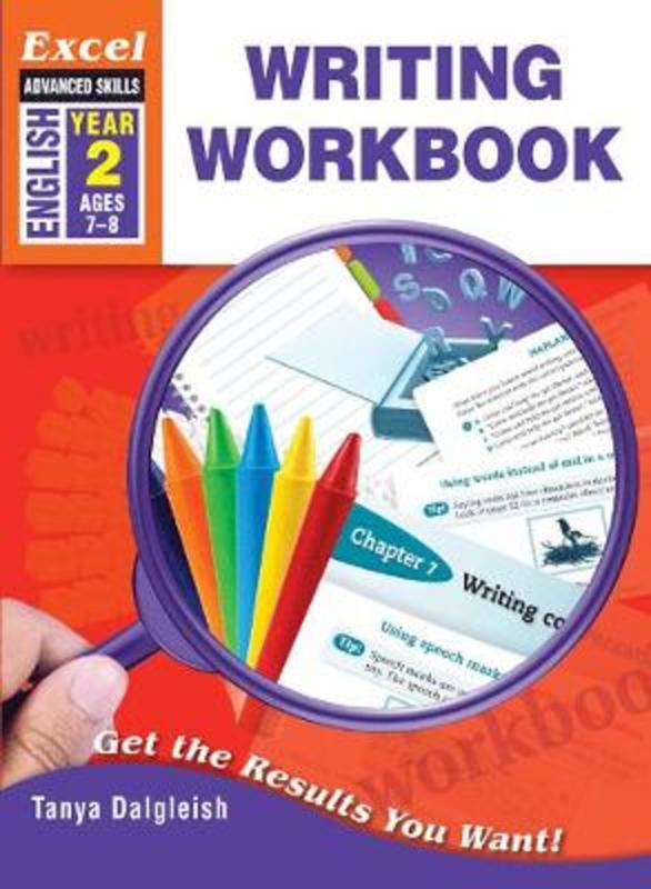 Excel Advanced Skills - Writing Workbook Year 2 by Tanya Dalgleish - 9781741254402