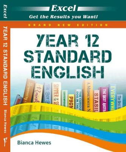 Excel Year 12 Standard English Study Guide by Bianca Hewes - 9781741256642