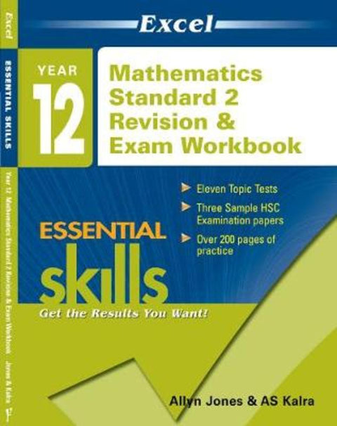 Excel Essential Skills - Year 12 Mathematics Standard 2 Revision & Exam Workbook by Allyn Jones - 9781741256864