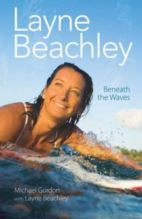Layne Beachley by Michael Gordon - 9781741666779