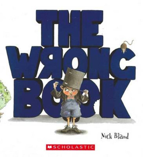 The Wrong Book by Nick Bland - 9781741693416