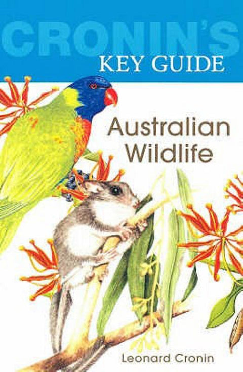 Cronin's Key Guide to Australian Wildlife by Leonard Cronin - 9781741750751