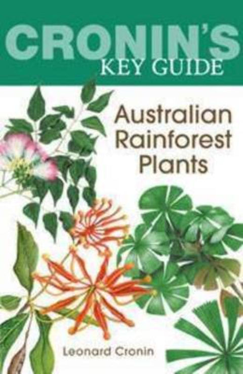 Cronin's Key Guide to Australian Rainforest Plants by Leonard Cronin - 9781741751130