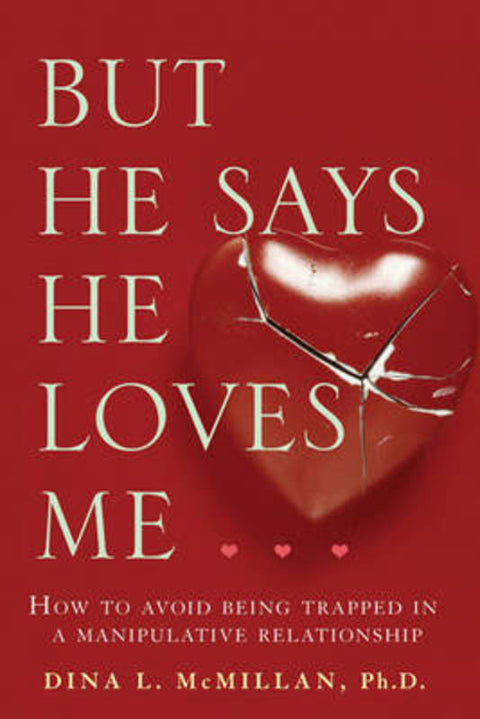 But He Says He Loves Me by Dina L McMillan - 9781741751963