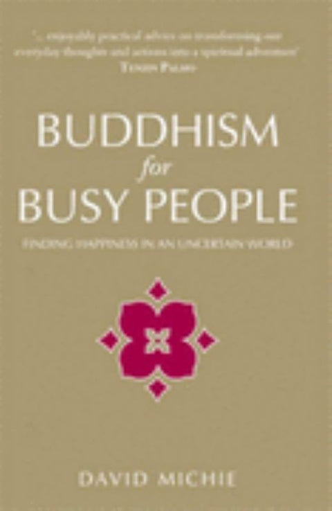 Buddhism for Busy People by David Michie - 9781741752137