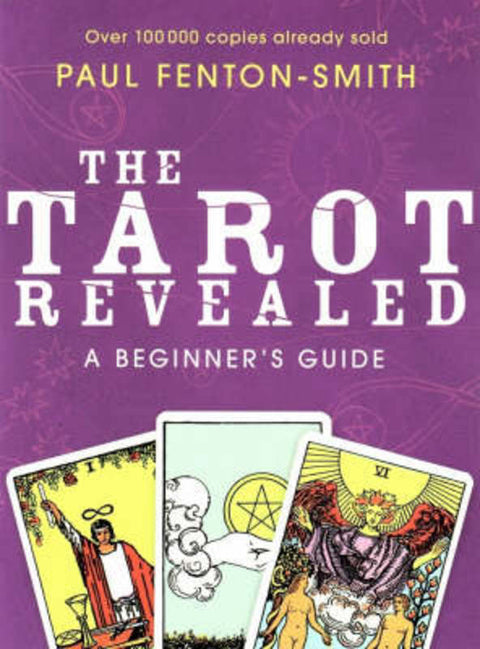 Tarot Revealed by Paul Fenton-Smith - 9781741752595