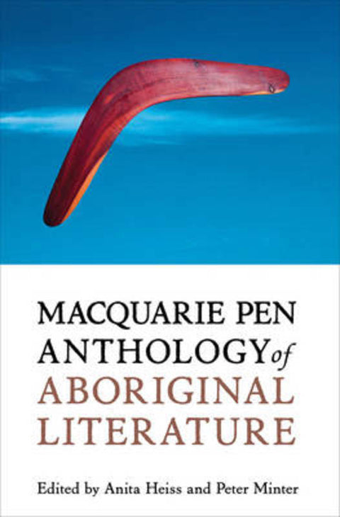 Macquarie PEN Anthology of Aboriginal Literature by Anita Heiss - 9781741754384