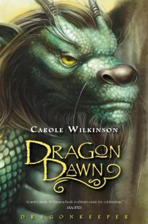 Dragonkeeper: Dragon Dawn by Carole Wilkinson (Author) - 9781742030623