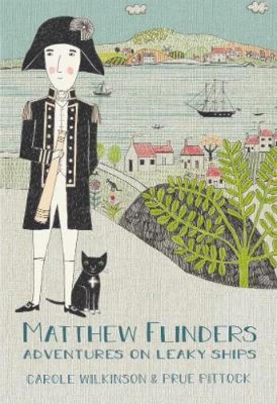 Matthew Flinders by Carole Wilkinson | Harry Hartog – Harry Hartog ...