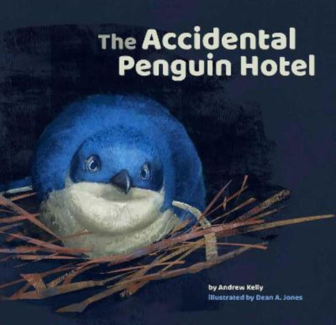 The Accidental Penguin Hotel by Andrew Kelly - 9781742036281