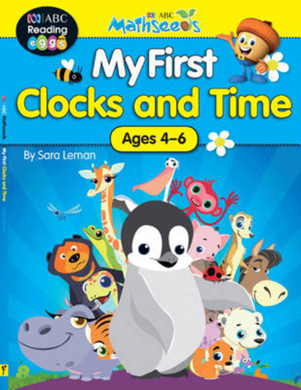 ABC Mathseeds - My First Clocks and Time by Sara Leman - 9781742153216