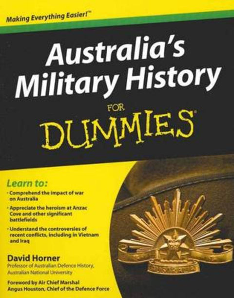Australia's Military History For Dummies by David Horner - 9781742169835