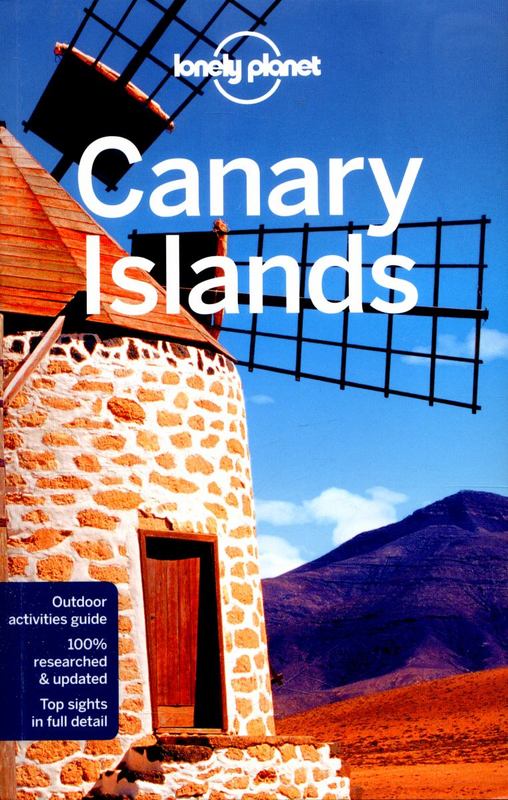 Lonely Planet Canary Islands by Lonely Planet - 9781742205588