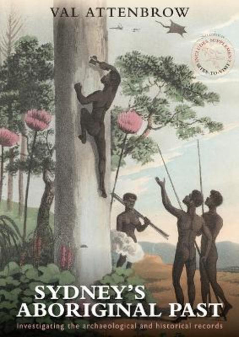 Sydney's Aboriginal Past by Val Attenbrow - 9781742231167