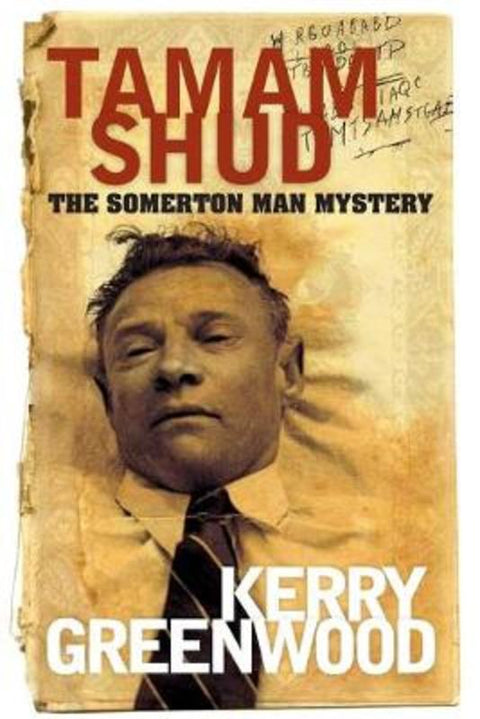 Tamam Shud by Kerry Greenwood - 9781742233505
