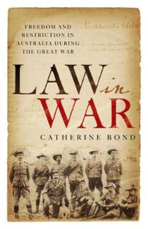 Law in War by Dr Catherine Bond - 9781742236483