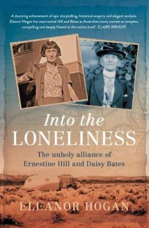 Into the Loneliness by Eleanor Hogan - 9781742236599