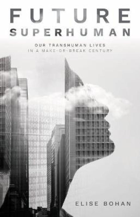 Future Superhuman by Elise Bohan - 9781742236759