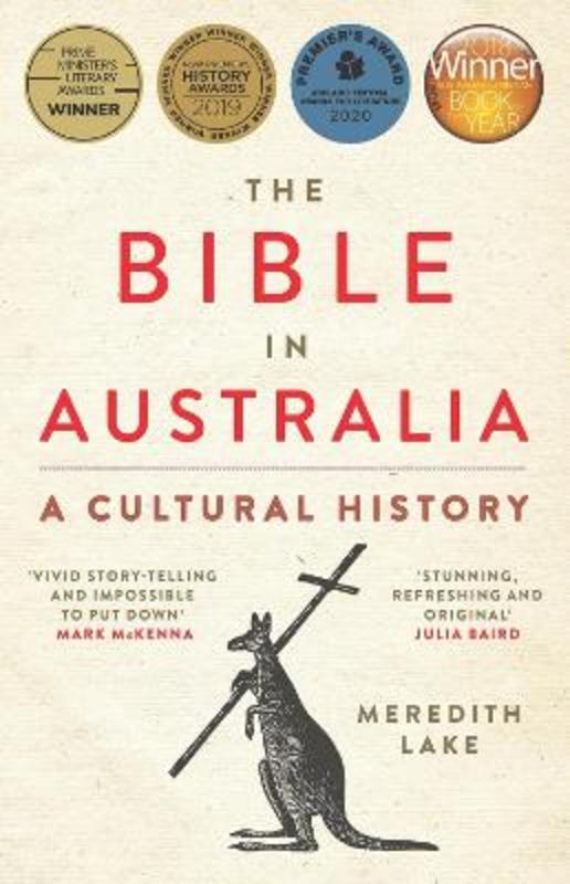 The Bible in Australia by Meredith Lake - 9781742237213