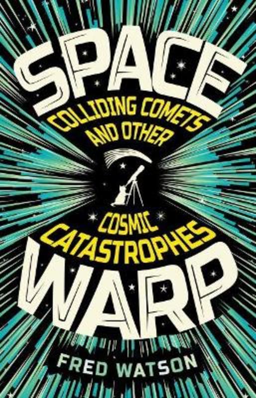 Spacewarp by Fred Watson - 9781742237282