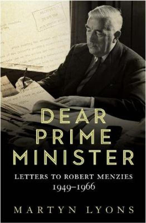 Dear Prime Minister by Martyn Lyons - 9781742237305