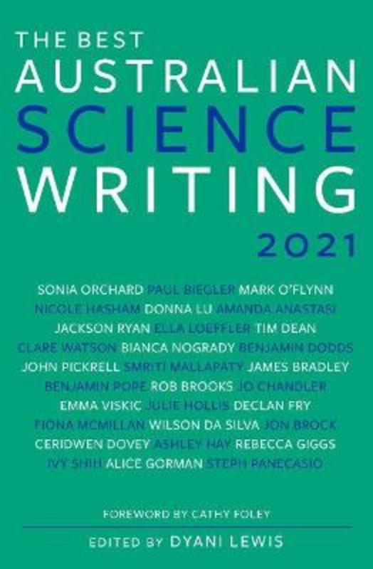 The Best Australian Science Writing 2021 by Dyani Lewis - 9781742237374