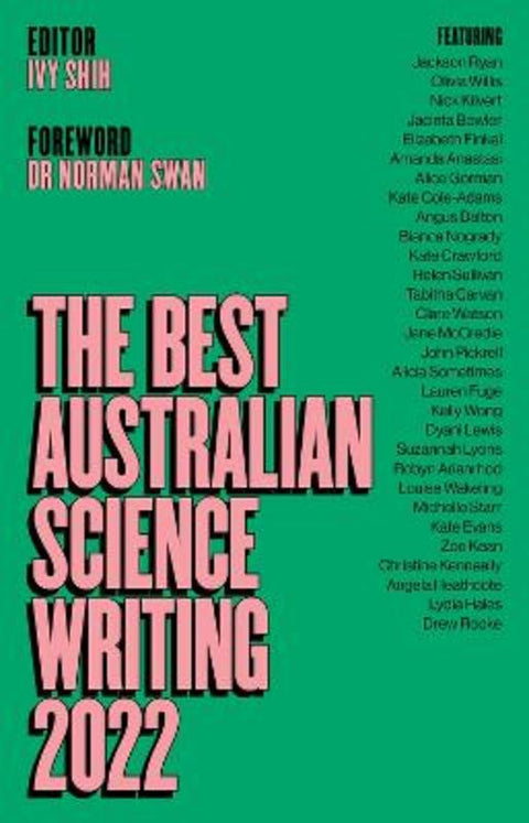 The Best Australian Science Writing 2022 by Ivy Shih - 9781742237640