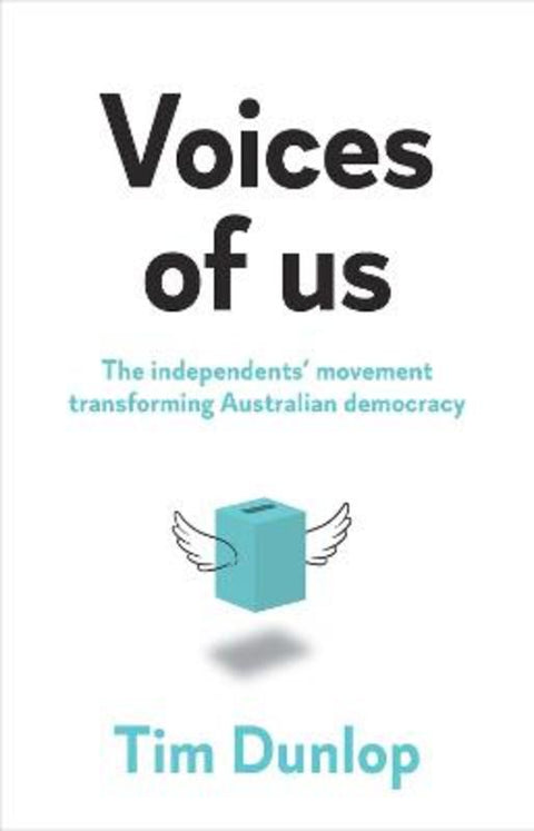 Voices of Us by Tim Dunlop - 9781742237831