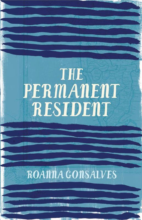The Permanent Resident by Roanna Gonsalves - 9781742589022