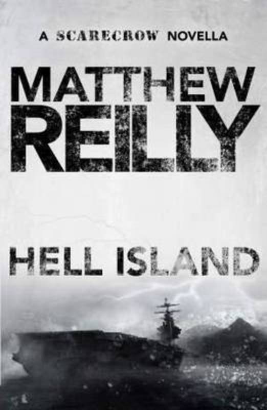 Hell Island by Matthew Reilly - 9781742612003