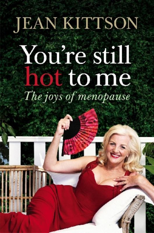 You're Still Hot to Me by Jean Kittson - 9781742612065