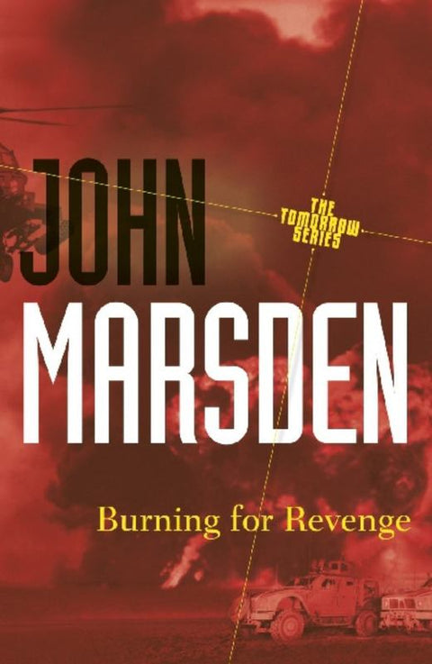 Burning for Revenge: Tomorrow Series 5 by John Marsden - 9781742612621