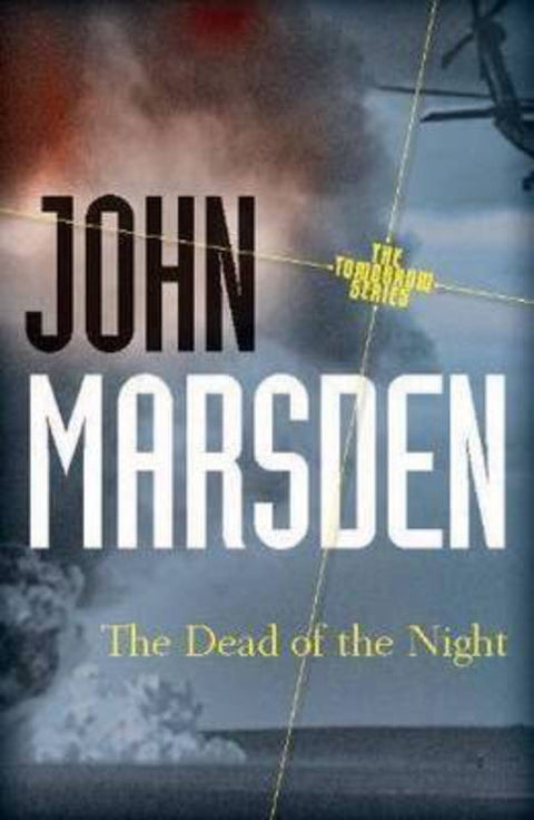The Dead of the Night: Tomorrow Series 2 by John Marsden - 9781742612645