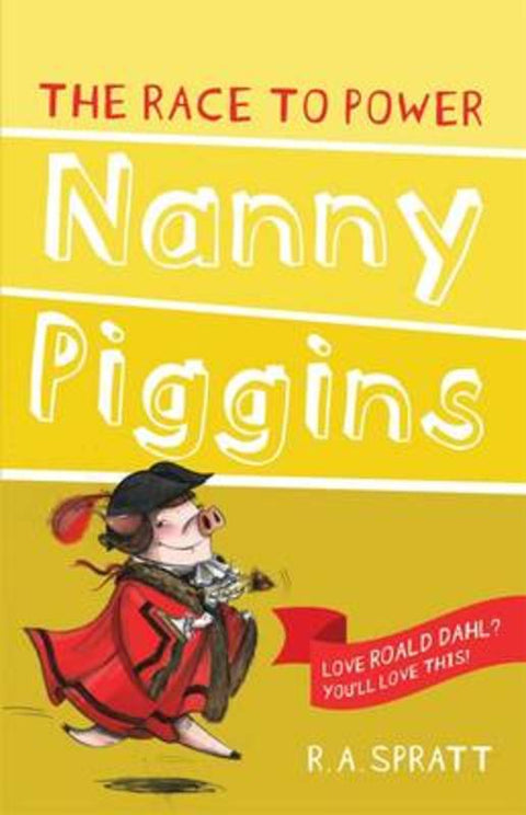 Nanny Piggins and the Race to Power 8 by R.A. Spratt - 9781742754994