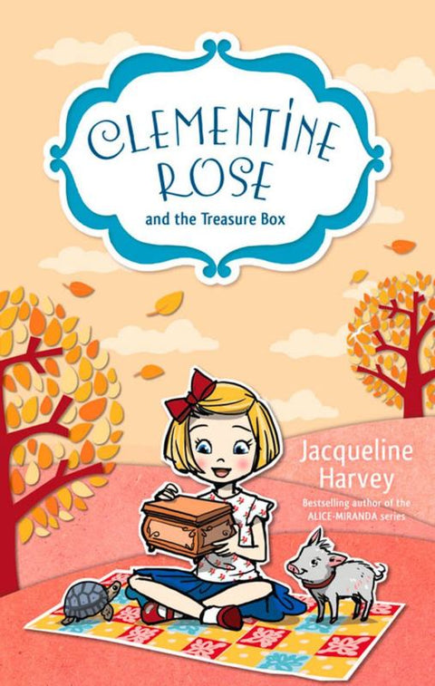 Clementine Rose and the Treasure Box 6 by Jacqueline Harvey - 9781742757537