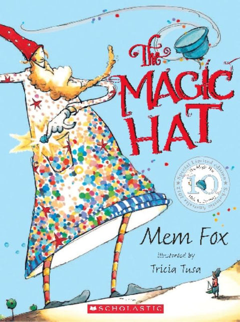 The Magic Hat 10th Anniversary Edition by Mem Fox - 9781742834450